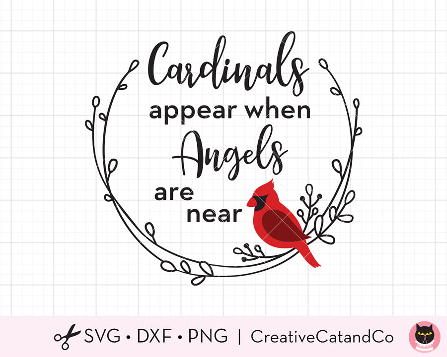 Cardinals Appear When Angels Are Near SVG | CreativeCatandCo
