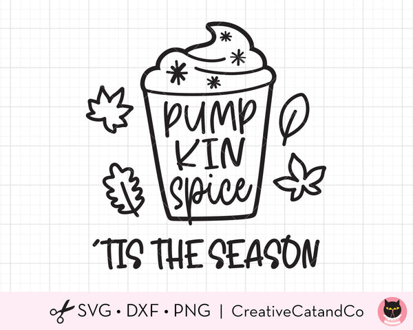 Fall Pumpkin Spice Latte Tis The Season SVG Files | CreativeCatandCo