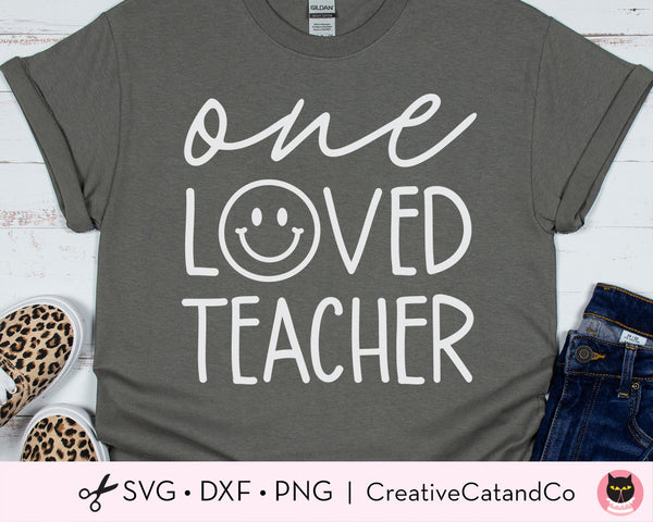 One Loved Teacher Best Teacher Appreciation SVG | CreativeCatandCo